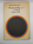 Poezja polska w latach 1939-1965 Cześć 1 Edward Balcerzan 