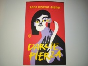 Darcie pierza - Anna Dziewit-Meller