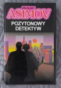 pozytonowy detektyw Isaac Asimov