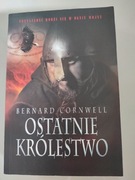 Ostatnie Królestwo.Bernard Cornwell
