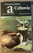 Celtowie Schlette Friedrich
