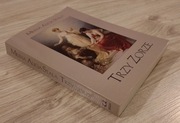 Trzy Zorze. Stala