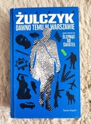 dawno temu w warszawie jakub żulczyk tom 2 ślepnąc od świateł pandemia