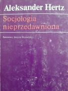 A. Hertz, "Socjologia nieprzedawniona"