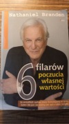 6 filarów poczucia własnej wartości. Nathaniel Branden