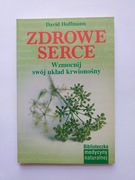ZDROWE SERCE  David Hoffman  KDC 2000r.  Wyd. I IGŁA
