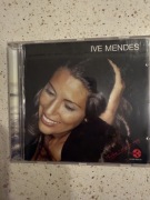 IVE MENDES ……………….