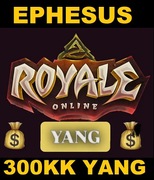 ROYALE ONLINE EPHESUS S1 - 300KK YANG 300.000.000 YANG l 100% LEGIT