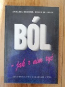 Ból - jak z nim żyć - A.Broome