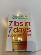 7 lbs in 7 days - Jason Vale - dieta sokowa
