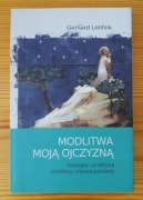 Modlitwa moją ojczyzną, Gerhard Lohfink