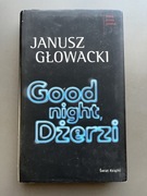 Janusz Głowacki - Good night, Dżerzi