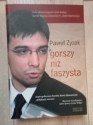 Gorszy niż faszysta. Paweł Zyzak.