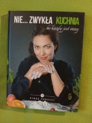 Nie...zwykła kuchnia bo każdy jest inny - Kinga Paruzel