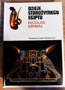 Nicolas Grimal - Dzieje starożytnego Egiptu (stan idealny)