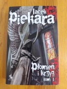 Jacek Piekara Ja Inkwizytor Płomień i Krzyż Tom 1 