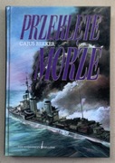 296 Przeklęte Morze Cajus Bekker Dom Wydawniczy Bellona 1999