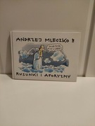 Andrzej Mleczko Rysunki i Aforyzmy 