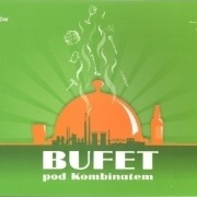 Bufet pod Kombinatem