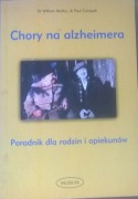 Choroba Alzheimera Poradnik dla rodzin i opiekunów