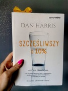 Poradnik Szczęśliwszy o 10% Dan Harris 