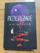A. H. Melcer - PRZYCIĄGANIE <nowa>