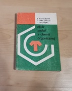 Zbiór zadań z chemii organicznej