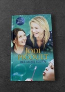 Książka Bez mojej zgody Jodi Picoult twarda oprawa