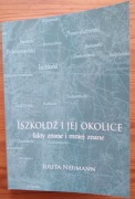 "Iszkołdź i jej okolice - fakty znane i mniej znane" Kresy Wschodnie NOWA