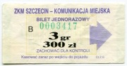 Bilet  ZKM  Szczecin - 3gr/300zł, reklama