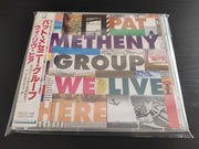 PAT METHENY GROUP We Live Here - JAPAN CD - JAK NOWA