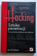 Jon Erickson - Hacking sztuka penetracji