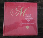 Mój miły jest mój, a ja jestem jego