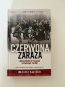 Dariusz Kaliński - Cerwona Zaraza