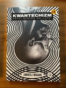 Kwantechizm 2.0 - Andrzej Dragan