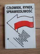 Człowie,k Rynek, Sprawiedliwość Szkice Kabaj Mieczysław i inni