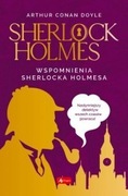 Sherlock Holmes. Wspomnienia Sherlocka Holmesa. Arthur Conan Doyle