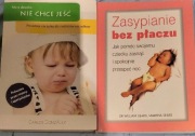 Moje dziecko nie chce jeść. Zasypianie bez płaczu. Dwie ksiazki