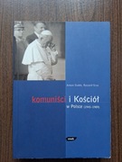 Antoni Dudek, Ryszard Gryz - Komuniści i Kościół w Polsce (1945-1989)