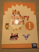 Na dobry start 1 ćwiczenia dla dzieci edukacja wczesnoszkolna 