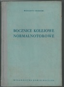 Bocznice kolejowe Normalnotorowe - Wincenty Grobicki 1954 r.