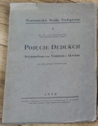 SALAMUCHA – POJĘCIE DEDUKCJI U ARYSTOTELESA I ŚW. TOMASZA Z AKWINU 1930