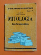 Mitologia J. Parandowskiego Biblioteczka Opracowań 1999