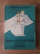 Bajki muzyczne z cyklu serce - Irena Prusicka 