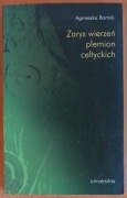 Agnieszka Bartnik "Zarys wierzeń plemion celtyckich"