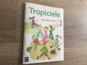 Tropiciele 2 matematyka  ćwiczenia cześć 2