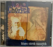 Kasa Chorych Blues naszych córek