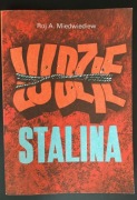 Ludzie Stalina Roj A.Miedwiediew
