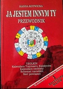 Hanna Kotwicka JA JESTEM INNYM TY. Przewodnik cz.1