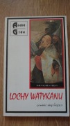 Andre Gide - Lochy Watykanu. Powieść niepokojąca